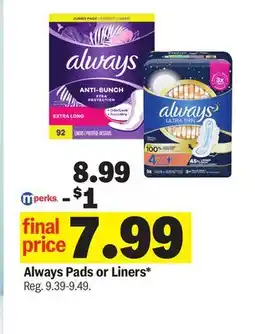 Meijer Always Pads or Liners offer