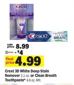 Meijer Crest 3D White Deep Stain Remover 2.1 oz. or Clean Breath Toothpaste* 4.6 oz offer