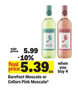 Meijer Barefoot Moscato or Cellars Pink Moscato offer