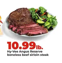 Hy-Vee Hy-Vee Angus Reserve boneless beef sirloin steak offer