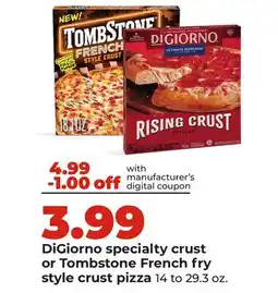 Hy-Vee DiGiorno specialty crust or Tombstone French fry style crust pizza offer