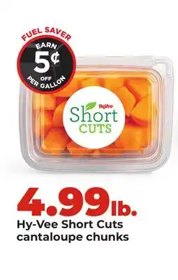 Hy-Vee Hy-Vee Short Cuts cantaloupe chunks offer