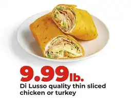 Hy-Vee Di Lusso quality thin sliced chicken or turkey offer
