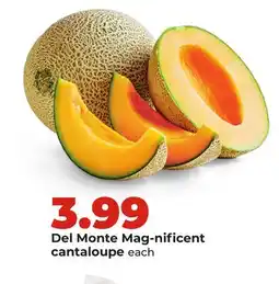 Hy-Vee Del Monte Mag-nificent cantaloupe offer