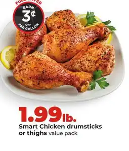 Hy-Vee Smart Chicken drumsticks or thighs offer