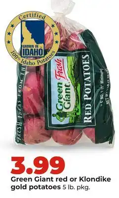 Hy-Vee Green Giant red or Klondike gold potatoes offer