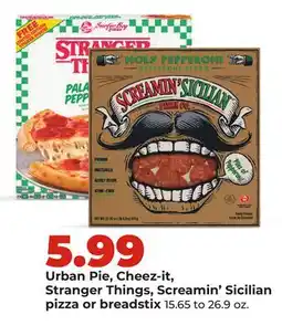 Hy-Vee Urban Pie, Cheez-it, Stranger Things, Screamin' Sicilian pizza or breadstix offer
