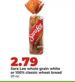 Hy-Vee Sara Lee whole grain white or 100% classic wheat bread offer