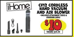 Ollie's iHome CV12 CORDLESS HAND VACUUM AND AIR BLOWER offer