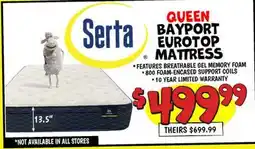 Ollie's Serta QUEEN BAYPORT EUROTOP MATTRESS offer