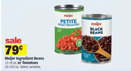 Meijer Meijer Ingredient Beans or Tomatoes offer