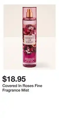 Bath & Body Works Covered In Roses Fine Fragrance Mist offer