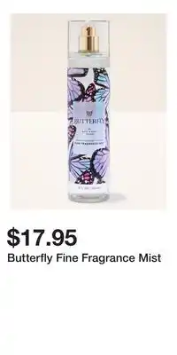 Bath & Body Works Butterfly Fine Fragrance Mist offer