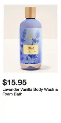 Bath & Body Works Lavender Vanilla Body Wash & Foam Bath offer