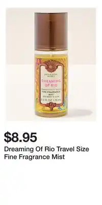 Bath & Body Works Dreaming Of Rio Travel Size Fine Fragrance Mist offer