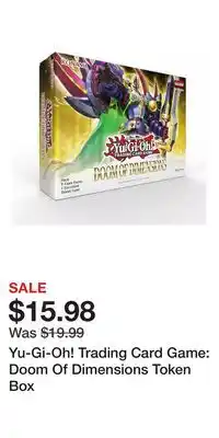 Game Stop Yu-Gi-Oh! Trading Card Game: Doom Of Dimensions Token Box offer