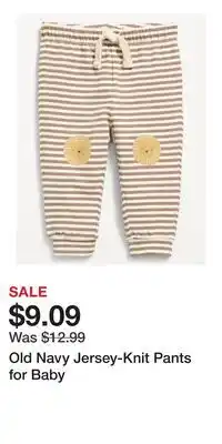 Old Navy Old Navy Jersey-Knit Pants for Baby offer