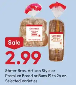 Stater Bros Stater Bros. Artisan Style or Premium Bread or Buns offer