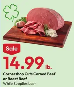 Stater Bros Cornershop Cuts Corned Beef or Roast Beef offer