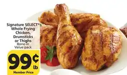 Albertsons Signature SELECT Whole Frying Chicken, Drumsticks or Thighs offer