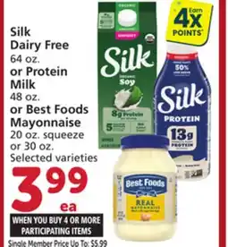 Albertsons Silk Dairy Free 64 oz. or Protein Milk 48 oz. or Best Foods Mayonnaise 20 oz. squeeze or 30 oz offer