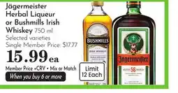 Pavilions Jägermeister Herbal Liqueur or Bushmills Irish Whiskey offer