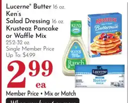 Pavilions Lucerne Butter 16 oz. Ken's Salad Dressing 16 oz. Krusteaz Pancake or Waffle Mix 25.2-32 oz offer
