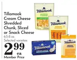 Pavilions Tillamook Cream Cheese Shredded Chunk, Sliced or Snack Cheese offer