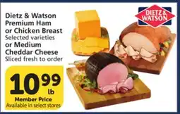 Vons Dietz & Watson Premium Ham or Chicken Breast Selected varieties or Medium Cheddar Cheese offer