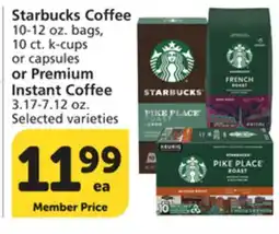 Vons Starbucks Coffee 10-12 oz. bags, 10 ct. k-cups or capsules or Premium Instant Coffee 3.17-7.12 oz offer