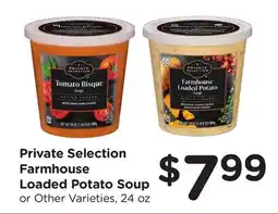 Ralphs Private Selection Farmhouse Loaded Potato Soup offer