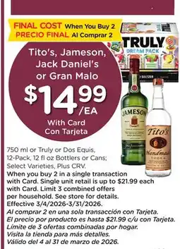 Ralphs Tito's, Jameson, Jack Daniel's or Gran Malo offer