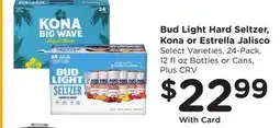 Ralphs Bud Light Hard Seltzer, Kona or Estrella Jalisco offer