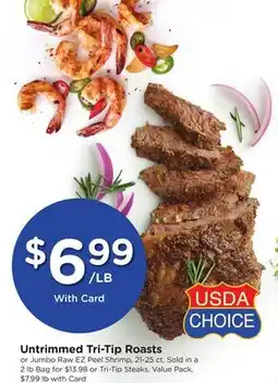 Ralphs Untrimmed Tri-Tip Roasts offer