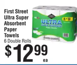 Smart & Final First Street Ultra Super Absorbent Paper Towels offer