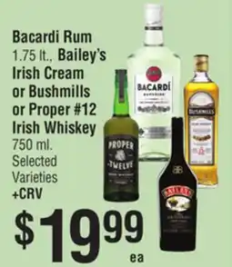 Smart & Final Bacardi Rum, Bailey's Irish Cream or Bushmills or Proper #12 Irish Whiskey offer