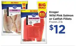 Food 4 Less Kroger Wild Pink Salmon or Catfish Fillets offer