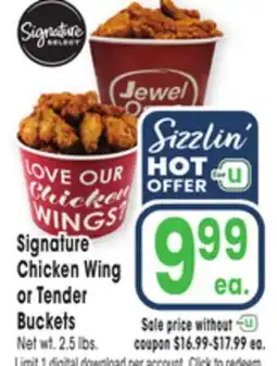 Jewel-Osco Signature Chicken Wing or Tender Buckets offer