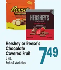 Jewel-Osco Hershey or Reese's Chocolate Covered Fruit offer