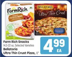 Tony’s Fresh Market Farm Rich Snacks 14.3-22 oz, Selected Varieties OR Bellatoria Ultra Thin Crust Pizza, 12 offer