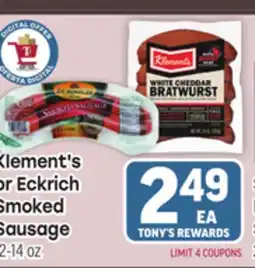 Tony’s Fresh Market Klement's or Eckrich Smoked Sausage offer