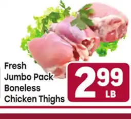 Tony’s Fresh Market Fresh Jumbo Pack Boneless Chicken Thighs offer