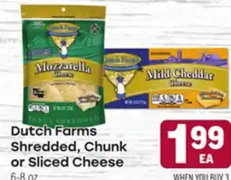 Tony’s Fresh Market Dutch Farms Shredded, Chunk or Sliced Cheese offer