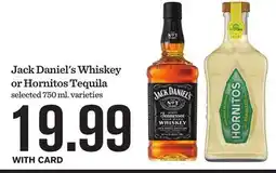 Mariano's Jack Daniel's Whiskey or Hornitos Tequila offer