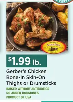 Heinen's Gerber's Chicken Bone-In Skin-On Thighs or Drumsticks offer