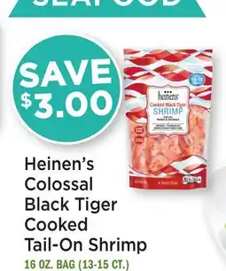 Heinen's Heinen's Colossal Black Tiger Cooked Tail-On Shrimp offer