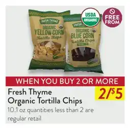 Fresh Thyme Fresh Thyme Organic Tortilla Chips offer