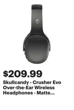 Best Buy Skullcandy - Crusher Evo Over-the-Ear Wireless Headphones - Matte Black offer