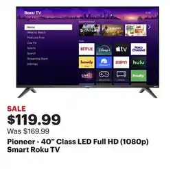 Best Buy Pioneer - 40 Class LED Full HD (1080p) Smart Roku TV offer