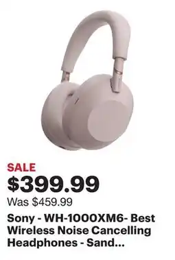 Best Buy Sony - WH-1000XM6- Best Wireless Noise Cancelling Headphones - Sand Pink offer